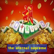 the eternal supreme 288 pt br